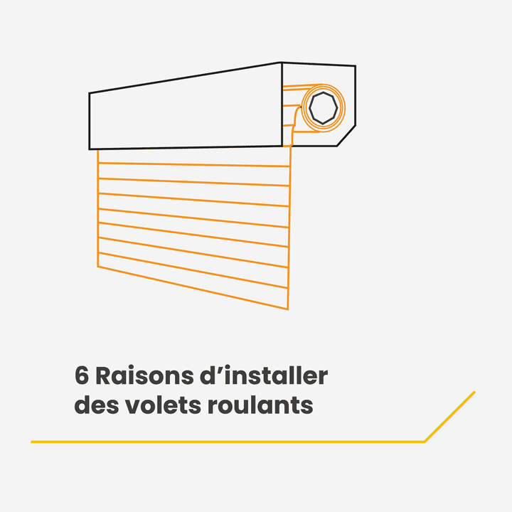 6 raisons d'installer des volets roulants