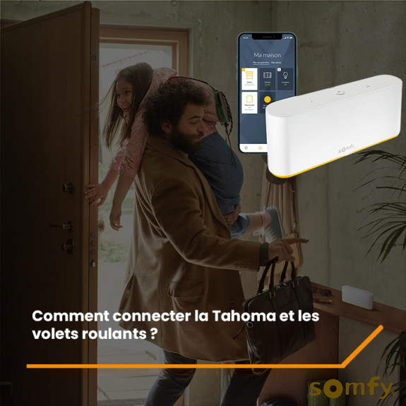 Comment connecter la Tahoma et les volets roulants ?
